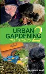 Urban Gardening mal anders