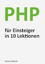 PHP für Einsteiger in 10 Lektionen