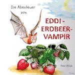 Die Abenteuer von Eddie Erdbeervampir