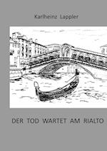 Der Tod wartet am Rialto