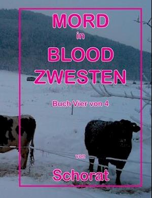 Mord in Blood Zwesten