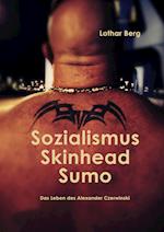 Sozialismus Skinhead Sumo