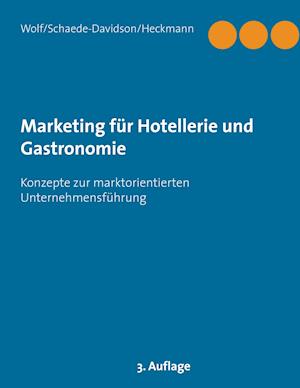 Marketing für Hotellerie und Gastronomie