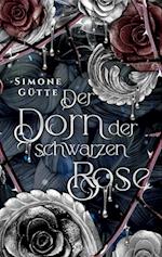 Der Dorn der schwarzen Rose