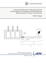 Calibration Methods for Reproducible and Comparable Electromagnetic Partial Discharge Measurements in Power Transformers