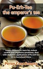 Pu-Erh-Tee - the emperor's tea