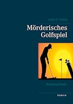 Hamburg-Krimi - Mörderisches Golfspiel