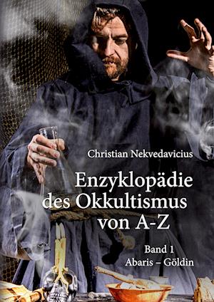 Enzyklopädie des Okkultismus von A-Z