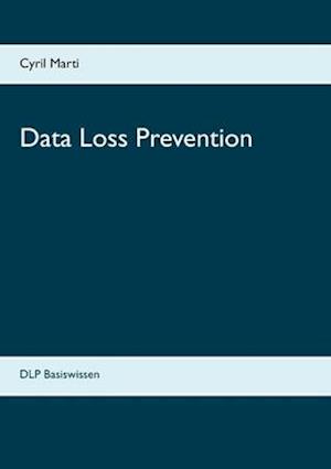 Data Loss Prevention