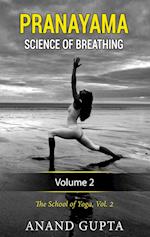 Pranayama:  Science of Breathing  Volume 2