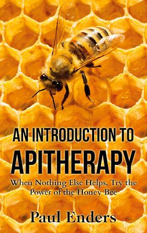 An Introduction To Apitherapy