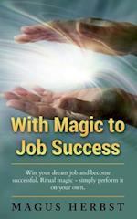With Magic to Job Success