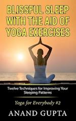 Blissful Sleep with the Aid of Yoga Exercises