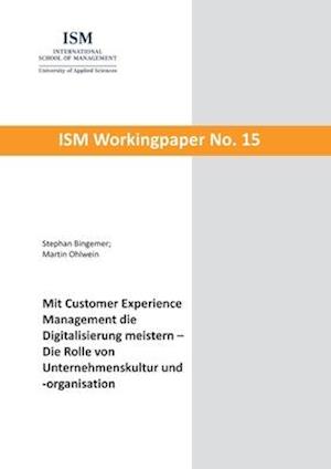 Mit Customer Experience Management die Digitalisierung meistern