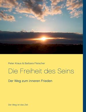 Die Freiheit des Seins