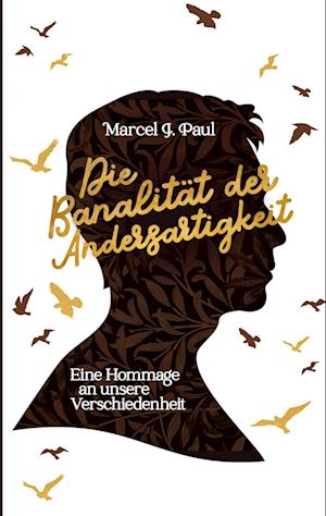 Die Banalität der Andersartigkeit