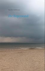 Die Regenwand