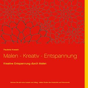 Malen - Kreativ - Entspannung