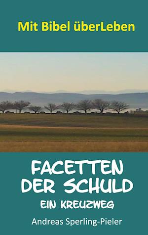 Facetten der Schuld