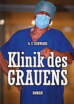 Klinik des Grauens