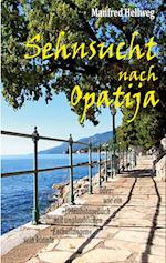 Sehnsucht nach Opatija