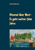 Himmel über West- Es geht weiter-50er Jahre