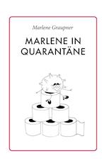 Marlene in Quarantäne