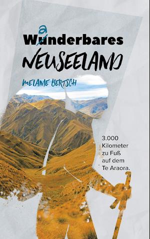 Wanderbares Neuseeland