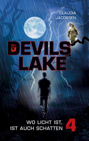 Devils Lake - Wo Licht ist, ist auch Schatten