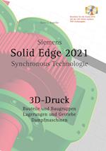 Solid Edge 2021 3D-Druck