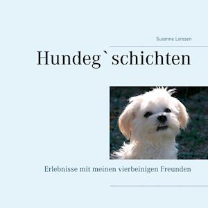 Hundeg`schichten