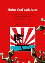 Hitlers Griff nach Asien 3