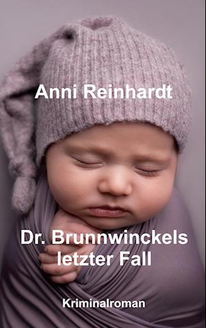 Dr. Brunwinkels letzter Fall