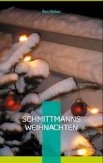 Schmittmanns Weihnachten