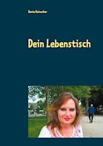 Dein Lebenstisch