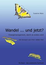 Wandel ... und jetzt?