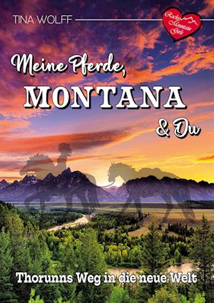 Meine Pferde, Montana und Du