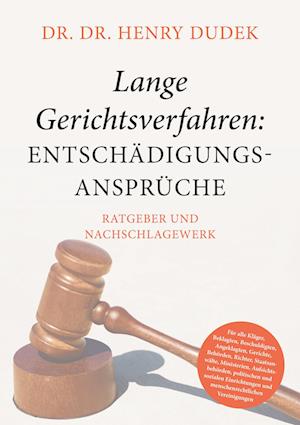 Lange Gerichtsverfahren - Entschädigungsansprüche