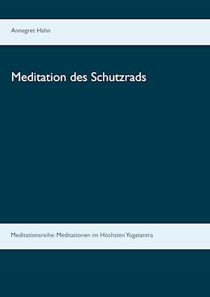 Meditation des Schutzrads