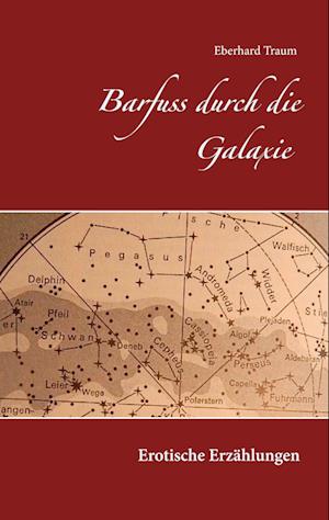 Barfuss durch die Galaxie