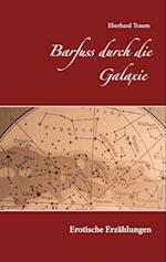 Barfuss durch die Galaxie