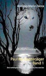 Paul Rix Geisterjäger Band 1
