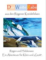 Der Weiße Rabe aus den Rügener Kreidefelsen