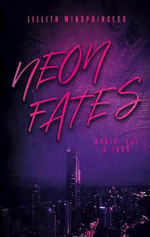 Neon Fates