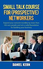 Small talk course for (prospective) networkers