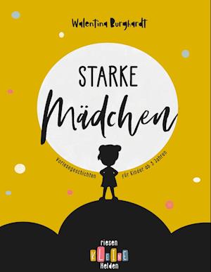 Starke Mädchen