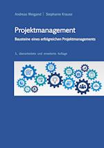 Projektmanagement - Bausteine eines erfolgreichen Projektmanagements