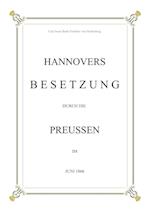 Hannovers Besetzung durch die Preussen im Juni 1866