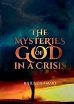 The Mysteries Of God In A Crisis