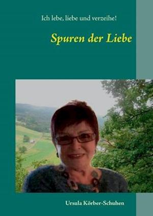 Spuren der Liebe